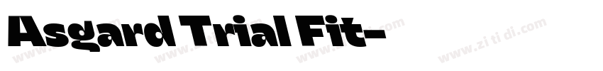 Asgard Trial Fit字体转换